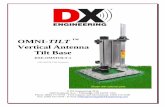 OMNI-TILT Vertical Antenna Tilt Base - DX ... - DX … DX Engineering OMNI-TILT™ Vertical Antenna Tilt Base is a new ... DXE-OTMC-250P Double V-Clamp ... to have the steel mounting