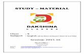 STUDY MATERIAL - Dakshina Classesthedakshinaclasses.com/pdf/39-X-English.pdf · STUDY – MATERIAL . DAKSHINA . C L A S S E S . ... a piece of writing or transcending information