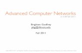 Advanced Computer Networks - University Of Illinoisweb.engr.illinois.edu/~pbg/courses/cs538fa11/lectures/01-Overview.pdfAdvanced Computer Networks ... • Forwarding • Routing ...