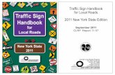 Traffic Sign Handbook for Local Roads 2011 ... - City of … Traffic Signal... · • Handbook - Trafﬁc Sign Handbook for Local Roads: 2011 New York State Edition. This handbook.