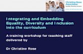 Integrating and Embedding Equality, Diversity and ... · Integrating and Embedding Equality, Diversity and Inclusion ... and often outstanding. Within lessons teachers routinely ...