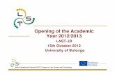 Opening of the Academic Year 2012/2013 - LAST-JD · Joint International Doctoral (Ph.D.) Degree in Law, Science and Technology Opening of the Academic Year 2012/2013 LAST-JD 15th