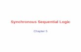 Synchronous Sequential Logic - Bilgisayar Mühendisliği …comp.eng.ankara.edu.tr/files/2015/10/Chapter5.pdf ·  · 2017-11-16=Bx T B =x y=AB Substitute them ... Design a sequential