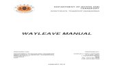 WAYLEAVE MANUAL - The Official Website of the … Library/Roads and Transport...DEPARTMENT OF ROADS AND TRANSPORT DIRECTORATE: TRANSPORT ENGINEERING WAYLEAVE MANUAL PREPARED FOR: PREPARED