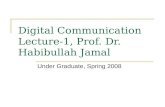 Digital Communication Systems Lecture #1web.uettaxila.edu.pk/CMS/coeDCbs/notes\… · PPT file · Web view · 2008-05-09Digital Communication Lecture-1, Prof. Dr. Habibullah Jamal