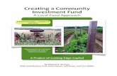 Creating)a)Community) Investment)Fund - Cutting …cuttingedgecapital.com/.../Creating-a-Community-Investment-Fund-A...Creating)a)Community) Investment)Fund A)Local)Food)Approach A)Grassroots)Guide)—)Version)1.0)