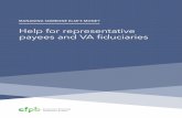 Help for representative payees and VA fiduciaries · you can and cannot do in your role as a representative payee or VA fiduciary. In both these roles, you are a fiduciary. ... HELP