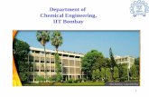 Department of Chemical Engineering, IIT Bombay ·  · 2010-05-04Aplab Limited. Contd….. Dr. Ramani Ayer Mr. Shiv Narain Mathur Dr. Jitendra Bhatia Avinash Manudhane B.Tech., 1969,