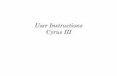 User Instructions Cyrus III - Cyrus Audio · In order to use a PSX-R regulated power supply with the Cyrus III ... For more details on the PSX-R, please refer to the Cyrus ... moving