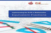 Implementing the ELPS in Mathematics Equivalent Fractions · 2012 Texas Education Agency 6 Implementing the ELPS in Mathematics Equivalent Fractions Engage The Engage portion of the