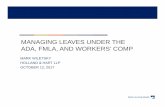 MANAGING LEAVES UNDER THE ADA, FMLA, AND … LEAVES UNDER THE ADA, ... osteoarthritis and pain ... Microsoft PowerPoint - 10264841_1.pptx Author: LS_Kelly