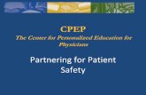 The Center for Personalized Education for Physicians Center for Personalized Education for ... non-profit in country for clinical competence assessment. ... Recall of National Exam