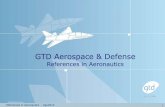 References in Aeronautics - GTD · References in Aeronautics ... It optimizes cargo loading and unloading plans, ... The MIC is general purpose equipment for the Airbus A400M and