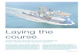 Laying the course - ABB Ltd · Laying the course 19 ... port vessel, including the AHTS (anchor handling tug supply) vessel, is to use ... of operation, often worldwide