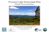 Province Lake Watershed Plan Final Presentationprovincelake.org/cms/wp-content/uploads/2014/08/Province-Lake... · Province Lake Watershed Plan Final Presentation ... (Secchi Disk