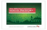 Difference between - Al Baraka Bank if Islamic banks are using Murabaha, Ijarah, ... The fact is that they have come up to this conclusion by merely looking at the end result