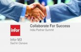 Infor M3informarketing.in/infor_ps_2014/presentations/Track1MFG_2_Sachin...Infor M3 – A brief background Infor M3 for Fashion2 ... Rebrand from Movex/IAS to M3 Movex v12 Major developments