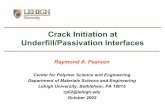 Crack Initiation at Underfill/Passivation Interfaces · 2 Problem Statement • Underfill protects interconnects from thermal expansion stresses in flip-chip • Underfill adhesion