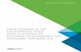 Performance of Enterprise Web Applications in Docker ...€¦ · PERFORMANCE OF ENTERPRISE WEB APPLICATIONS IN DOCKER CONTAINERS ON VMWARE VSPHERE 6.5 PERFORMANCE STUDY / 3 Executive