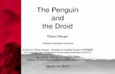 The Penguin and the Droid · The Penguin and the Droid Figure:Tux: Linus Torvalds™? ... Android is a software stack for mobile devices that includes an operating system, middleware