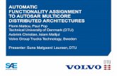 AUTOMATIC FUNCTIONALITY ASSIGNMENT TO …paupo/publications/Maticu2016aa-Automatic...AUTOMATIC FUNCTIONALITY ASSIGNMENT TO AUTOSAR MULTICORE DISTRIBUTED ARCHITECTURES Florin Maticu,