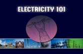 Introduction to Electricity 101 - CenterPoint Energy to Electricity 101. 2 ... • Electricity finds many new applications in homes and ... converting fuel and energy sources into