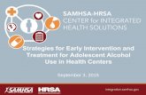 Strategies for Early Intervention and Treatment for ... · Strategies for Early Intervention and Treatment for Adolescent Alcohol ... Office of Science Policy and Communications,