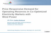 Price Responsive Demand for Operating Reserves in … - Botterud.pdfPrice Responsive Demand for Operating Reserves in Co-Optimized Electricity Markets with Wind Power Zhi Zhou, Audun