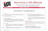 INSTRUCT-O-GRAM - myfirecompanies.com and techniques provided in the Instruct-O-Gram are suggested by the author. There are many other methods and techniques which are equally successful
