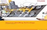 Vacuum Handling Technology - FEZER - …fezer.com/tl_files/content/pdf/en/Handhabungstechnik/Handlingkomp... · vacuum handling with a worldwide outstanding reputation. ... panded
