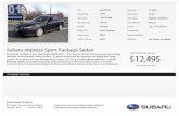 STANDARD FEATURES - Subaru · Manual 2.5L H-4 Cylinder ... Contact us to see this 2009 SUBARU IMPREZA 2.5i SPORT PACKAGE SEDAN. ... oriented, full service automotive dealership.