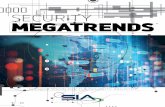 SECURITY MEGATRENDS - Security Industry Association · PDF fileSECURITY MEGATRENDS ... INTRODUCTION REFINING THE VISION 10 MEGATRENDS TRANSFORMING THE INDUSTRY WHEN THE SECURITY INDUSTRY