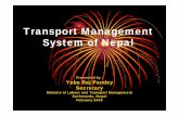 Transport Management System of Nepal - Regional … Management System of Nepal Nepalese transport management is affected by existing topographical condition of the country. Due to