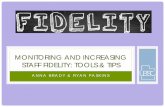 MONITORING AND INCREASING STAFF FIDELITY: …schd.ws/hosted_files/umtssconference2017/86/17138_7017AnnaBrady.pdfMONITORING AND INCREASING STAFF FIDELITY: TOOLS & TIPS . What is ...