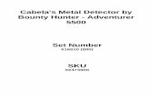 Cabela's Metal Detector by Bounty Hunter - Adventurer … Hunter - Adventurer 5500 Set Number 616610 (900) SKU 02473900 TREASURE HUNTER’S CODE OF ETHICS: 1. Respect the rights and