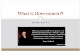 What is Government? - USH Unit 2 · SSCG1, UNIT 1 What is Government? What is government? ... are restricted, usually by a written constitution . Rule of Law