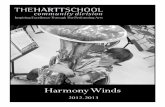 Harmony Winds - extranet.acsysweb.comextranet.acsysweb.com/vsitemanager/HarttSchool/Public/Upload/HCD... · Harmony Winds is an intermediate wind ensemble for middle school instrumentalists.