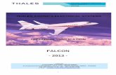 FALCON - 2013 - Thales Group January 2013 1 2013 TAES – TECHNICAL PUBLICATION FALCON TECHNICAL PUBLICATION FALCON - 2013 - THALES - CUSTOMER SUPPORT DEPARTMENT - 41 boulevard de