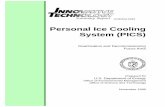 Personal Ice Cooling System (PICS) - D&D KM-ITPICS).pdfThis demonstration investigates the feasibility of using the personal ice ... The Personal Ice Cooling ... pump circulates the