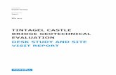 TINTAGEL CASTLE BRIDGE GEOTECHNICAL ... for English Heritage Document type Report Date April 2013 TINTAGEL CASTLE BRIDGE GEOTECHNICAL EVALUATION DESK STUDY AND SITE VISIT REPORT DESK