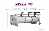 ROTARY DRUM FILTER - IBIS International · Rotary Drum Filter -2- Introduction Thank you for selecting the Ibis Rotary Drum Filter. The information in this manual will be helpful