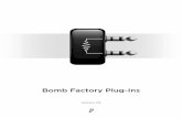 Bomb Factory Plug-Ins Guide - Digidesignakmedia.digidesign.com/support/docs/Bomb_Factory_Plug-Ins_v70... · Chapter 9. Bomb Factory BF-2A ... Free Bomb Factory Plug-Ins •BF Essentials,