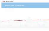 KMnet Viewer - Kyocera · Acknowledgement of Risks ... Kyocera > KMnet Viewer. 2. If you have administrator rights, your last saved workspace appears and you can proceed with your