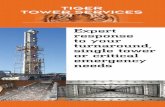 Tiger Tower Services provides the following for the reﬁ ... · Tiger Tower Services provides the following for the reﬁ ning, petrochemical, gas and fertilizer industries: ...