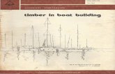 Timber in Boat Building - boatregister.net History/TimberInBoatBuilding... · r in boat building I ... TIMBER IN BOATBUILDING WOOD has always been a favourite building material for