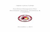 Oglala Lakota College Enrollment Management Plan ...warehouse.olc.edu/~aoredein/webfolder/Enrollment Management Plan … · Oglala Lakota College Enrollment Management Plan: Recruitment,