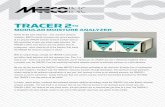 TRACER 2 - MEECO · TRACER 2 ™ MODULAR MOISTURE ANALYZER ... The T racer 2 gives you the quick response required to maintain the UHP levels of your gases. Proximity of the sample
