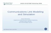 Communications Link Modeling and Simulation - ACAST · Communications Link Modeling and Simulation Steven Bretmersky Department of Electrical and Computer Engineering ... program