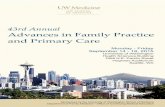 43rd Annual Advances in Family Practice and Primary … SHOULD ATTEND This course is designed for primary care providers including family medicine physicians, general internists, …