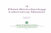 A Plant Biotechnology Laboratory Manualprsvkm.kau.in/.../a_plant_biotechnology_laboratory_manual.pdf13 Tips for Contamination free Tissue Culture Lab 61 14 Common Tissue Culture Contaminants